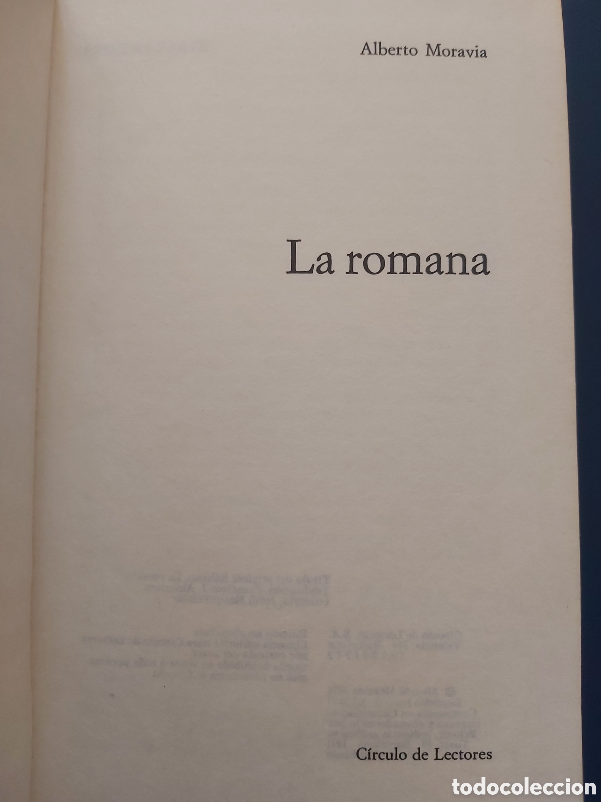 Libros de segunda mano: LA ROMANA # ALBERTO MORAVIA # C&Iacute;RCULO DE LECTORES # 1971 - Foto 3