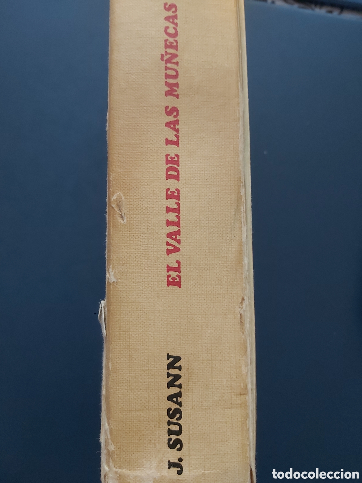 Libros de segunda mano: EL VALLE DE LAS MU&Ntilde;ECAS # JACQUELINE SUSANN # C&Iacute;RCULO DE LECTORES # 1967 - Foto 2
