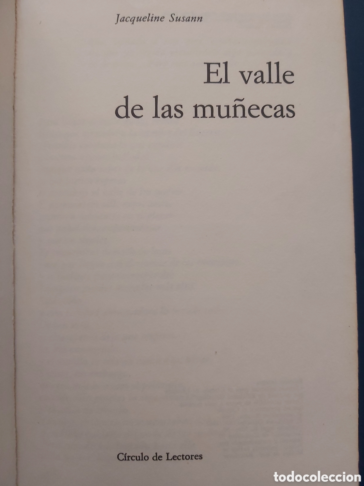 Libros de segunda mano: EL VALLE DE LAS MU&Ntilde;ECAS # JACQUELINE SUSANN # C&Iacute;RCULO DE LECTORES # 1967 - Foto 3
