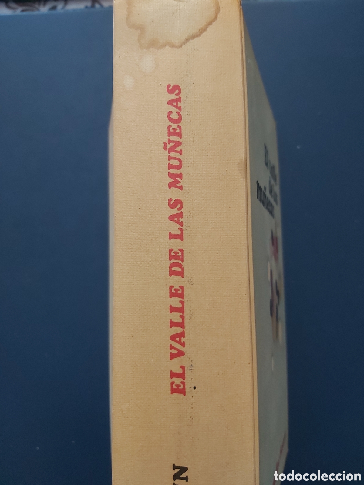 Libros de segunda mano: EL VALLE DE LAS MU&Ntilde;ECAS # JACQUELINE SUSANN # C&Iacute;RCULO DE LECTORES # 1967 - Foto 2