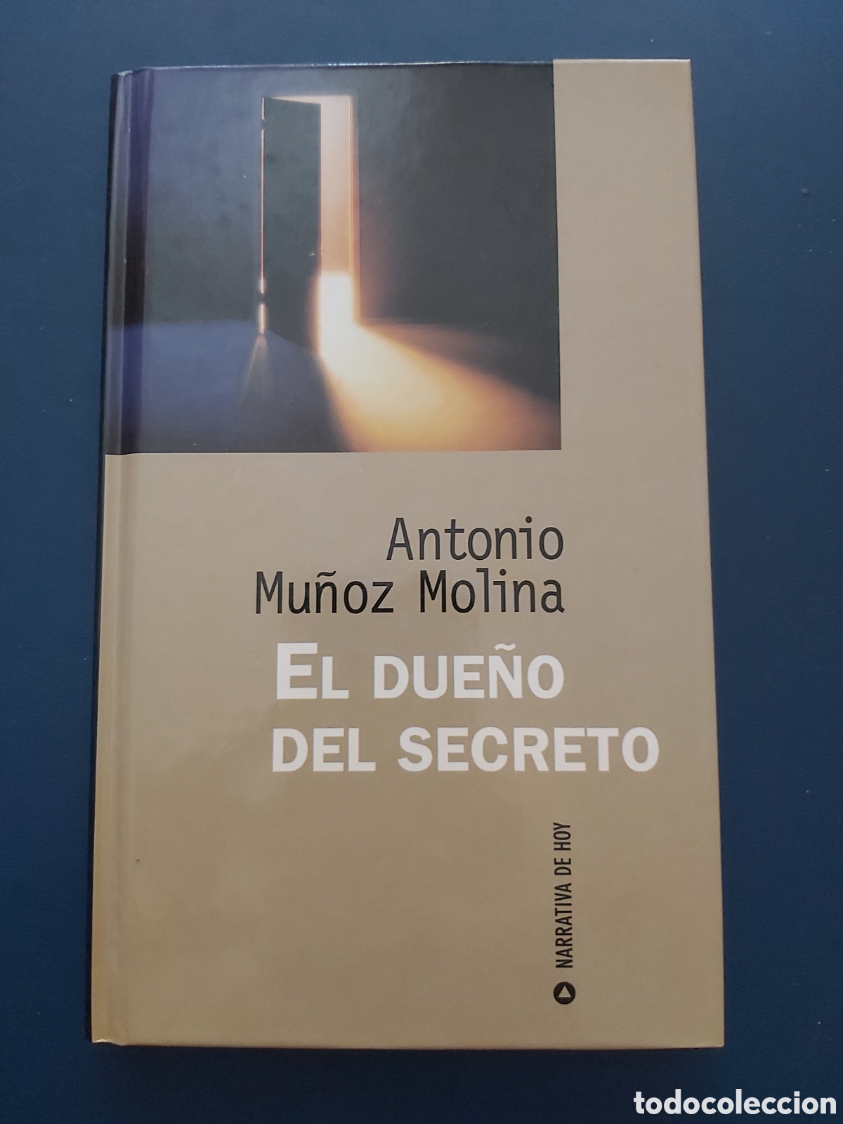 Libros de segunda mano: EL DUE&Ntilde;O DEL SECRETO # ANTONIO MU&Ntilde;OZ # RBA # 1997 - Foto 1