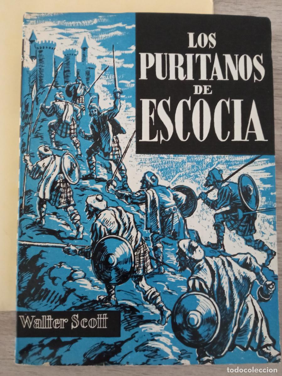 Libros de segunda mano: LOS PURITANOS DE ESCOCIA, WALTER SCOTT, EDICIONES RAMOS - Foto 1