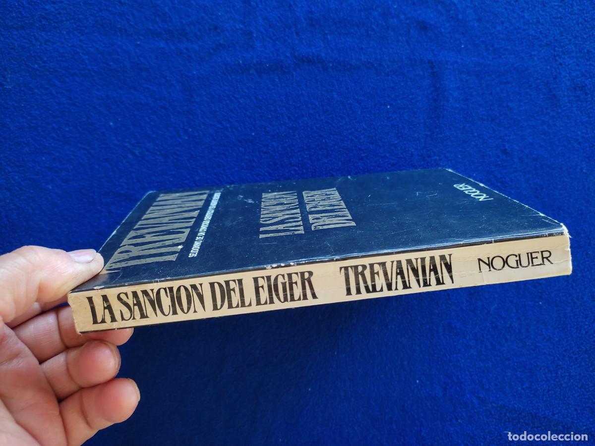 Libros de segunda mano: La Sanci&oacute;n del Eiger Autor Trevanian Editorial Noguer 1984 - Foto 2