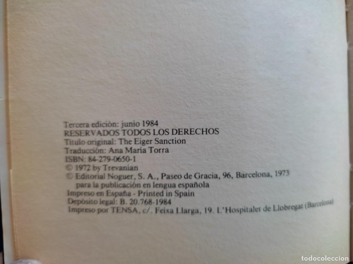 Libros de segunda mano: La Sanci&oacute;n del Eiger Autor Trevanian Editorial Noguer 1984 - Foto 5