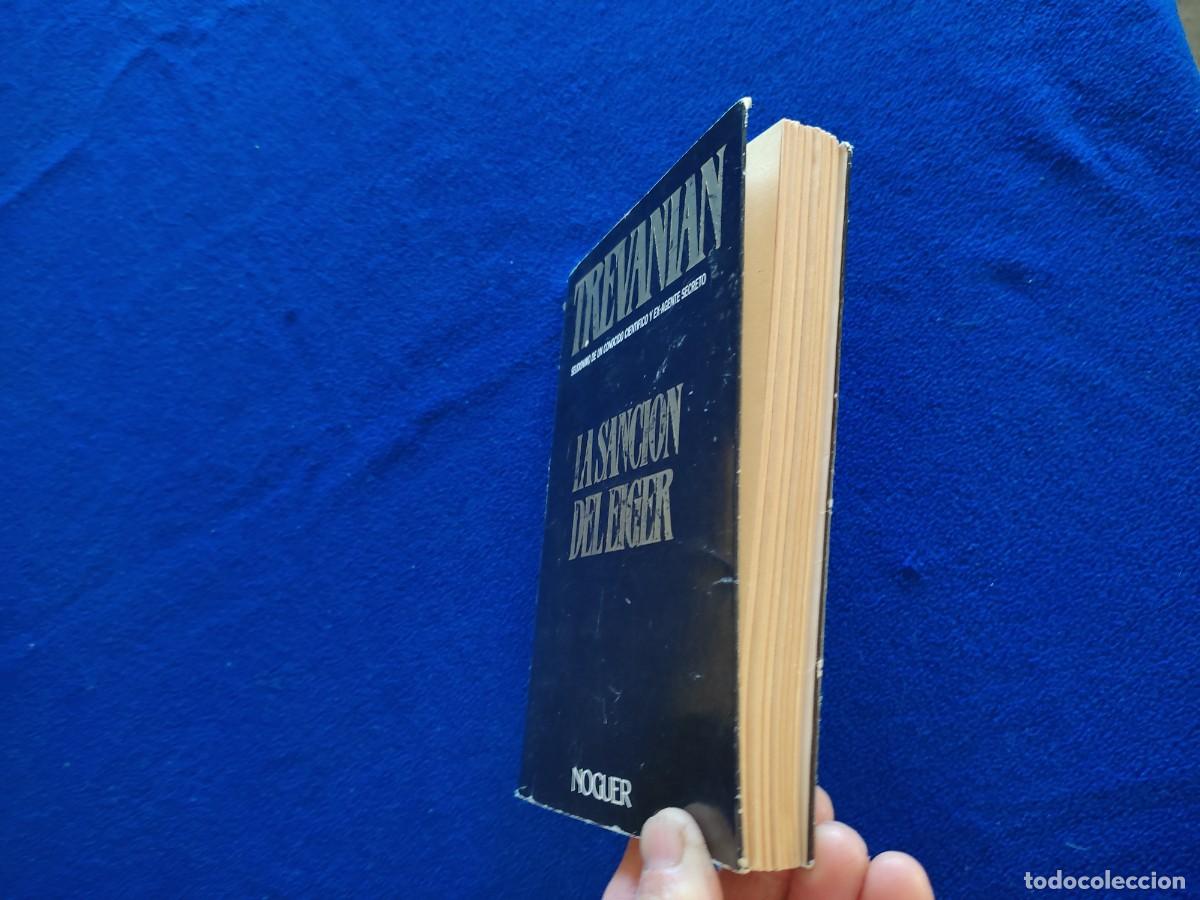 Libros de segunda mano: La Sanci&oacute;n del Eiger Autor Trevanian Editorial Noguer 1984 - Foto 7