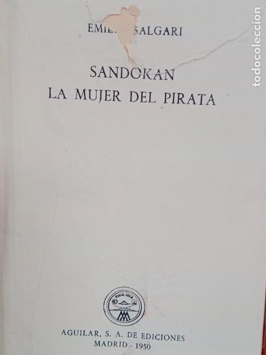 Libros de segunda mano: Emilio Salgari - Sandokan / La Mujer del Pirata - Aguilar - Foto 2