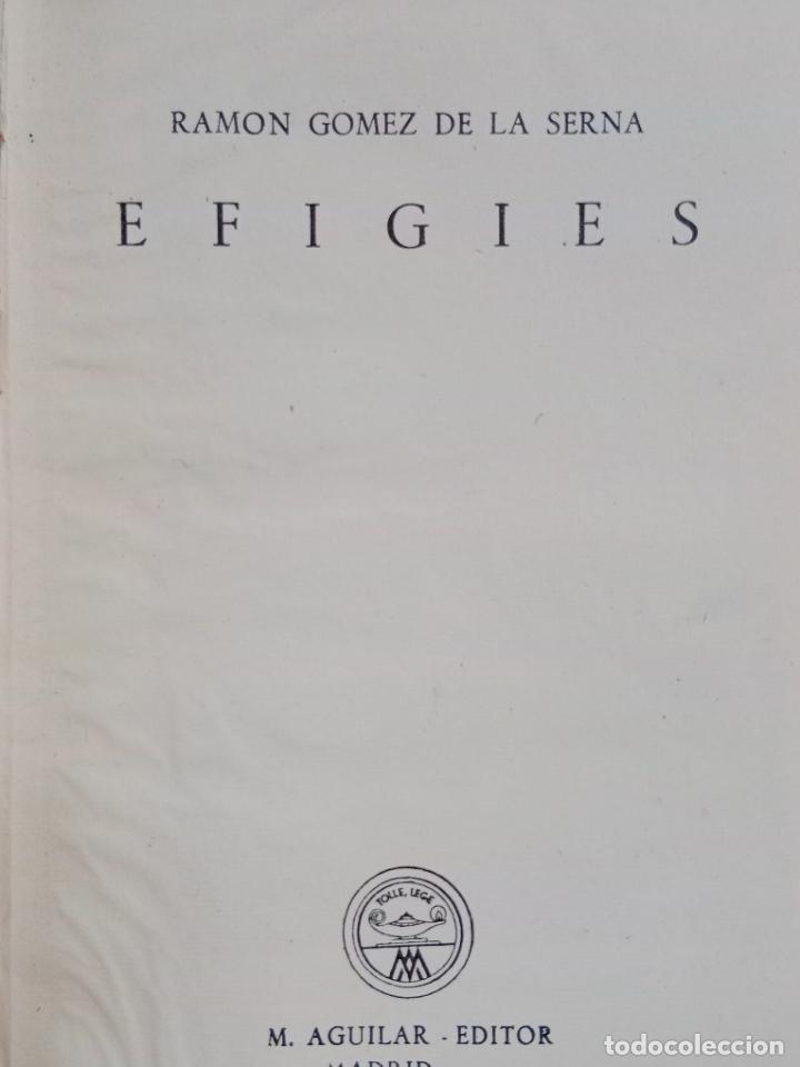 Libros de segunda mano: RAMON GOMEZ DE LA SERNA. EFIGIES. AGUILAR CRISOL - Foto 2