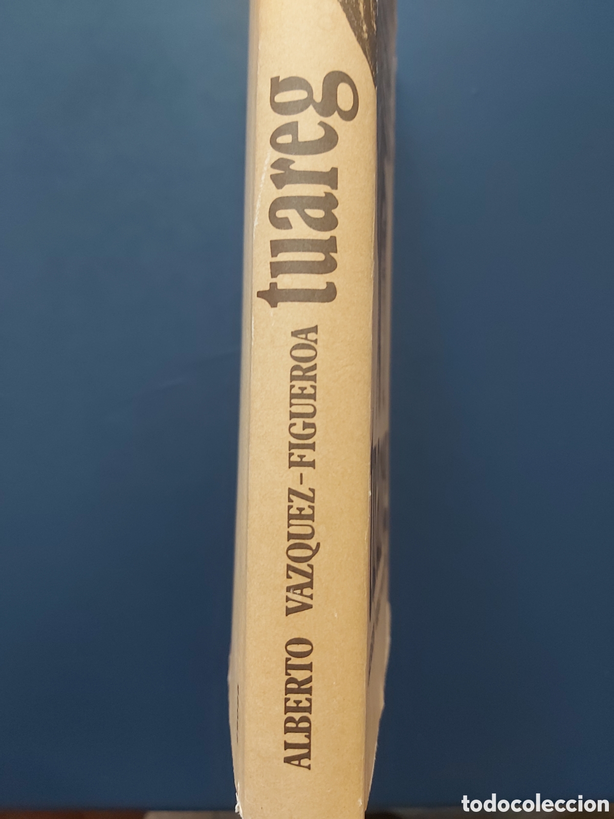 Libros de segunda mano: TUAREG # ALBERTO VAZQUEZ-FIGUEROA # C&Iacute;RCULO DE LECTORES # 1981 - Foto 2