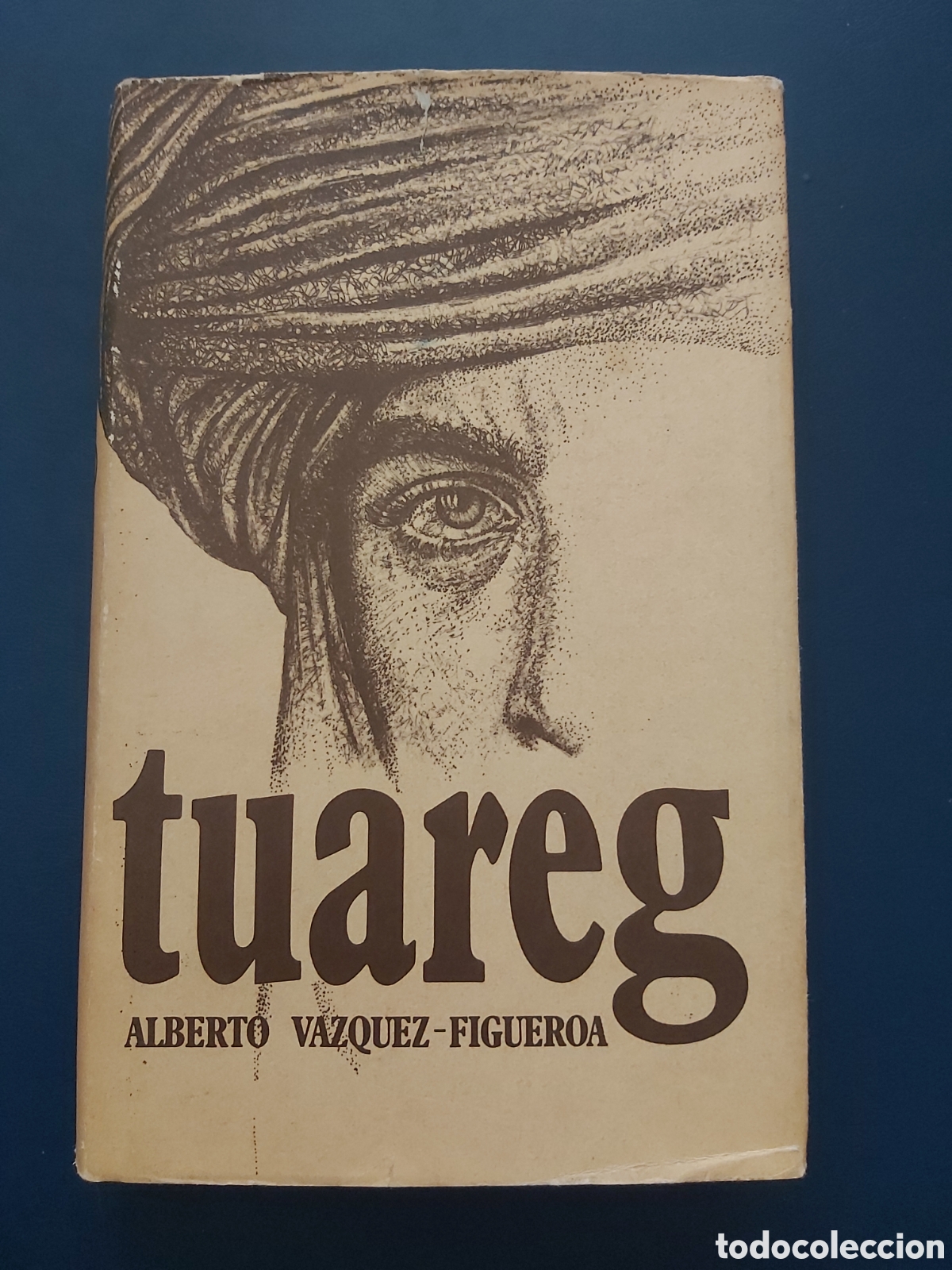 Libros de segunda mano: TUAREG # ALBERTO VAZQUEZ-FIGUEROA # C&Iacute;RCULO DE LECTORES # 1981 - Foto 1