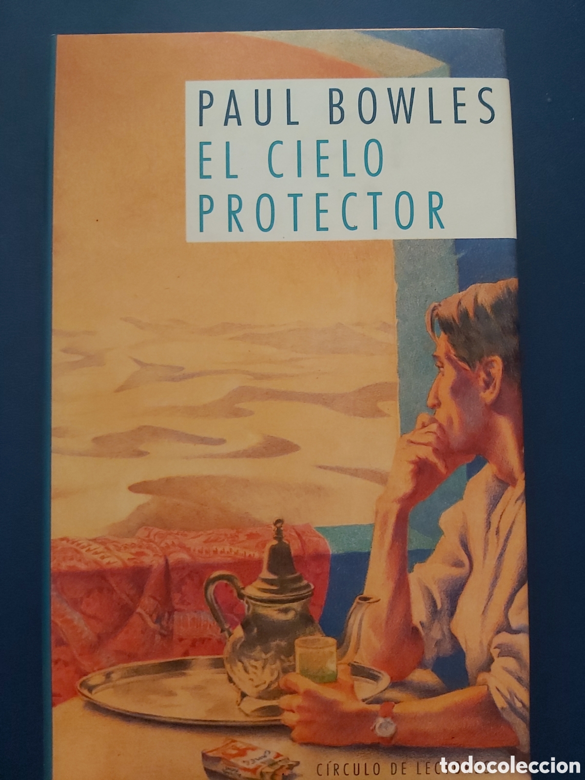 Libros de segunda mano: EL CIELO PROTECTOR # PAUL BOWLES # C&Iacute;RCULO DE LECTORES # 1991 - Foto 1