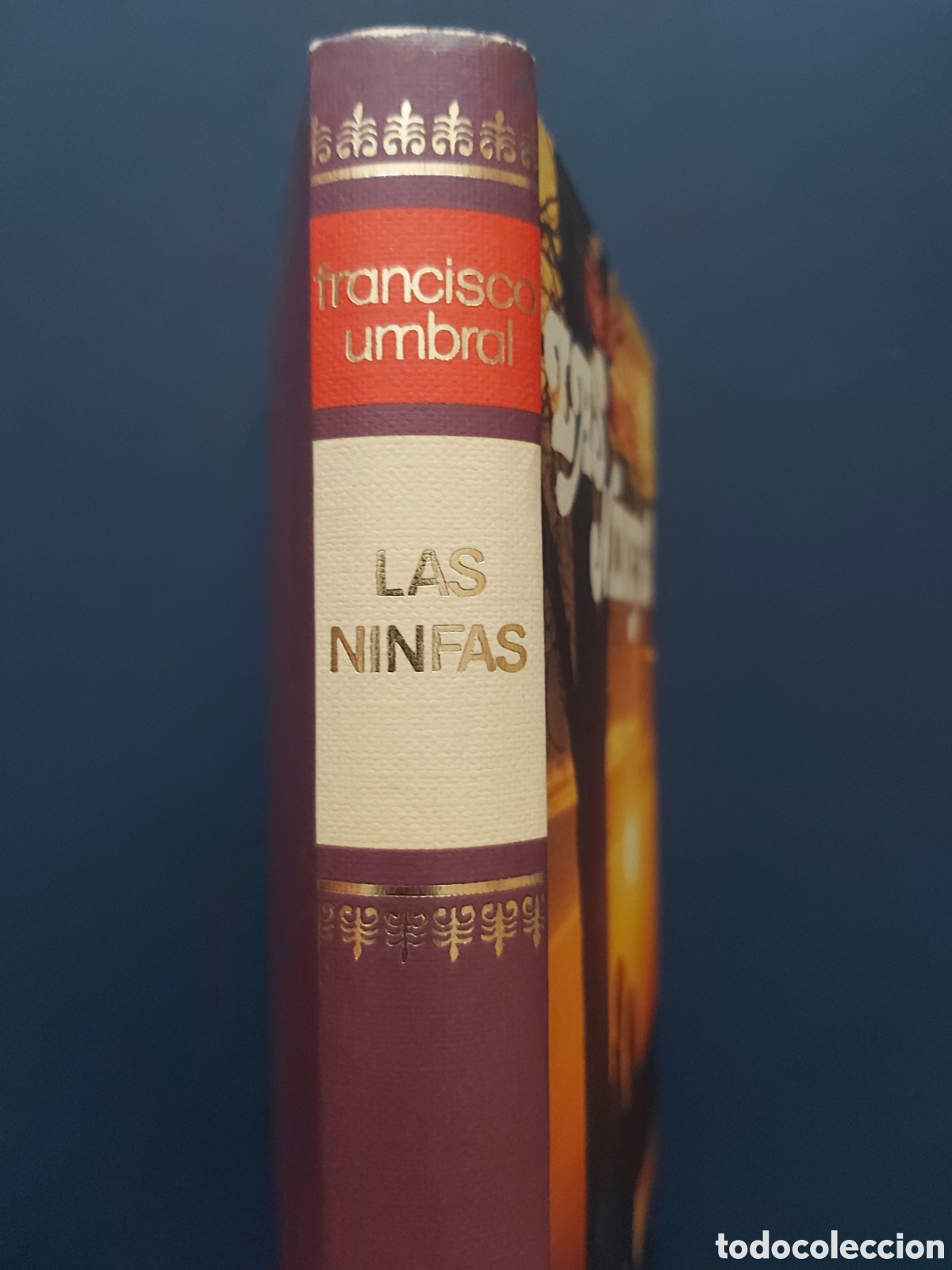Libros de segunda mano: LAS NINFAS # FRANCISCO UMBRAL # C&Iacute;RCULO DE LECTORES # 1976 - Foto 2