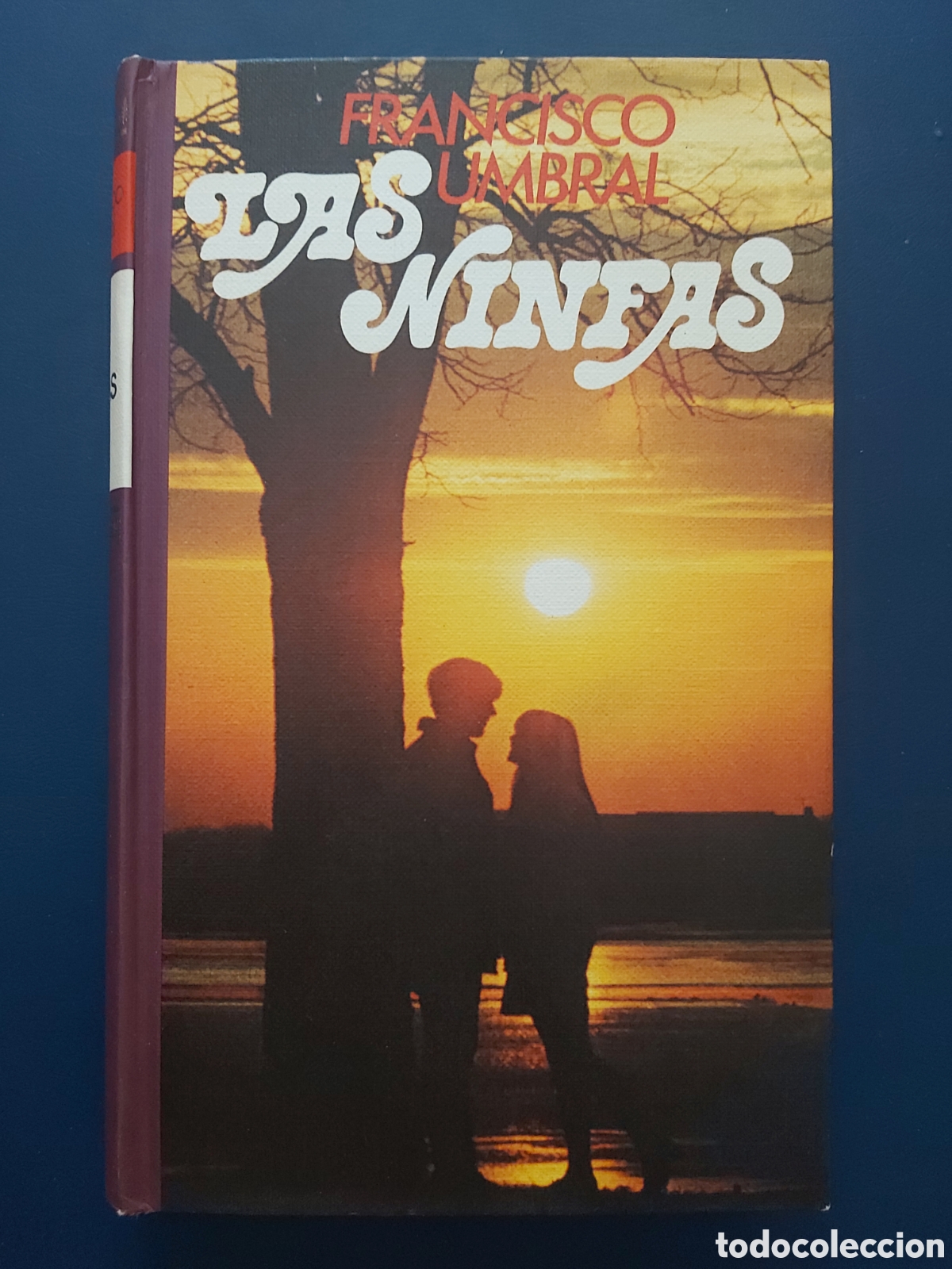 Libros de segunda mano: LAS NINFAS # FRANCISCO UMBRAL # C&Iacute;RCULO DE LECTORES # 1976 - Foto 1