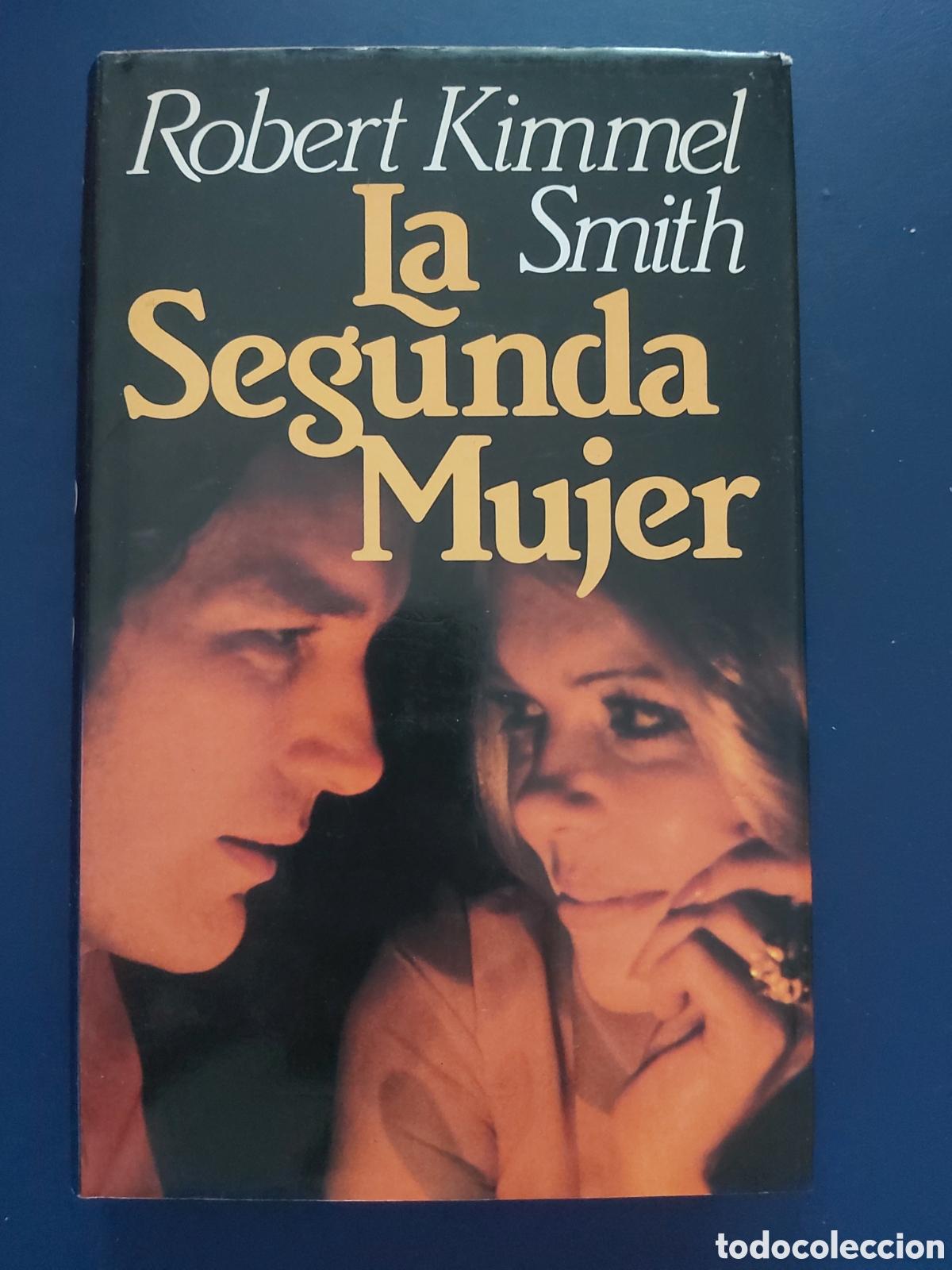 Libros de segunda mano: LA SEGUNDA MUJER # ROBERT KIMMEL SMITH # C&Iacute;RCULO DE LECTORES # 1984 - Foto 1
