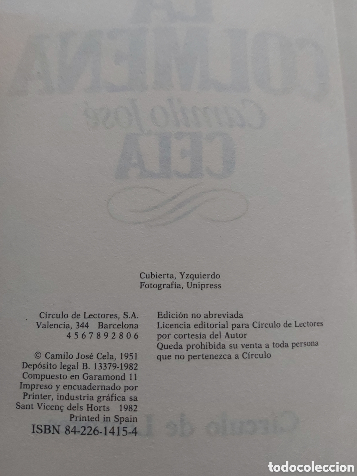 Libros de segunda mano: LA COLMENA # CAMILO JOS&Eacute; CELA # C&Iacute;RCULO DE LECTORES # 1982 - Foto 4