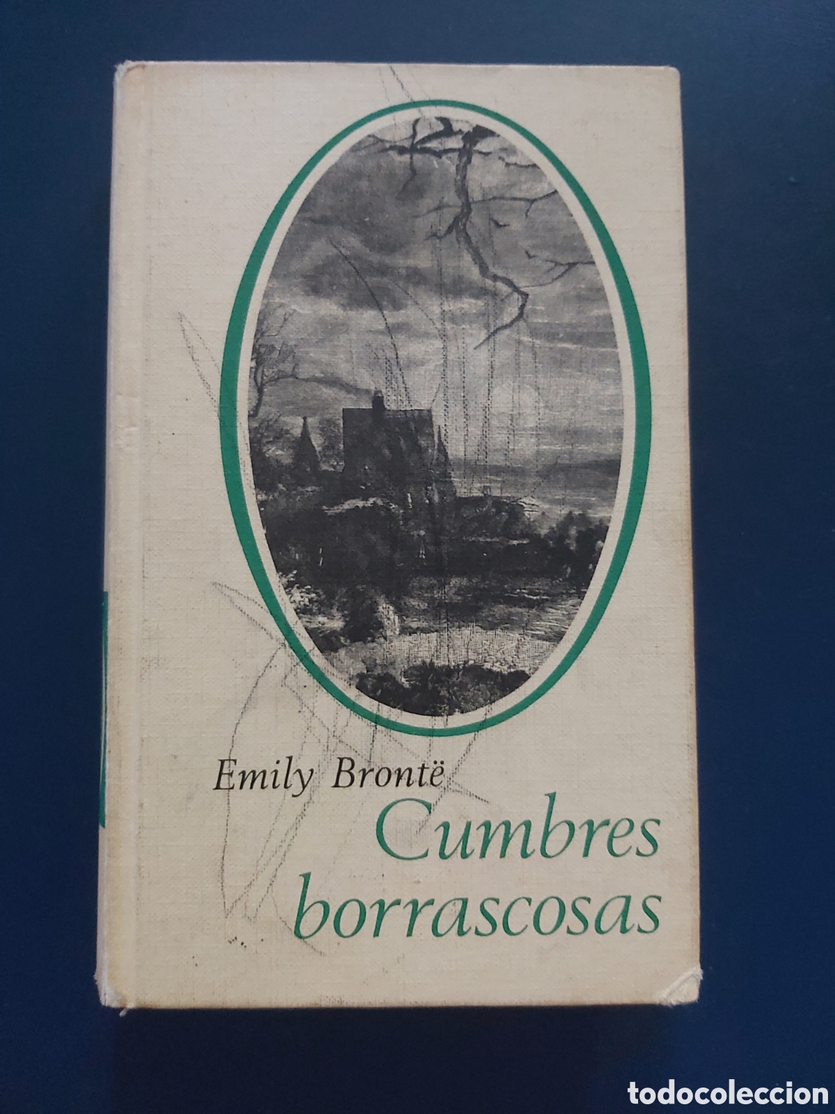 Libros de segunda mano: CUMBRES BORRASCOSAS # EMILY BRONT&Eacute; # C&Iacute;RCULO DE LECTORES # 1968 - Foto 1