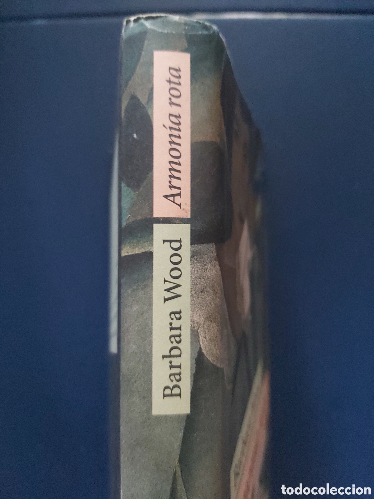 Libros de segunda mano: ARMON&Iacute;A ROTA # BARBARA WOOD # C&Iacute;RCULO DE LECTORES # 1997 - Foto 2