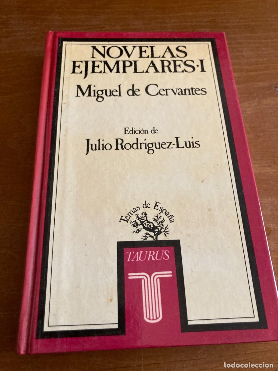 Libros de segunda mano: NOVELAS EJEMPLARES I / MIGUEL DE CERVANTES / CONSO 285 / TAURUS - Foto 1
