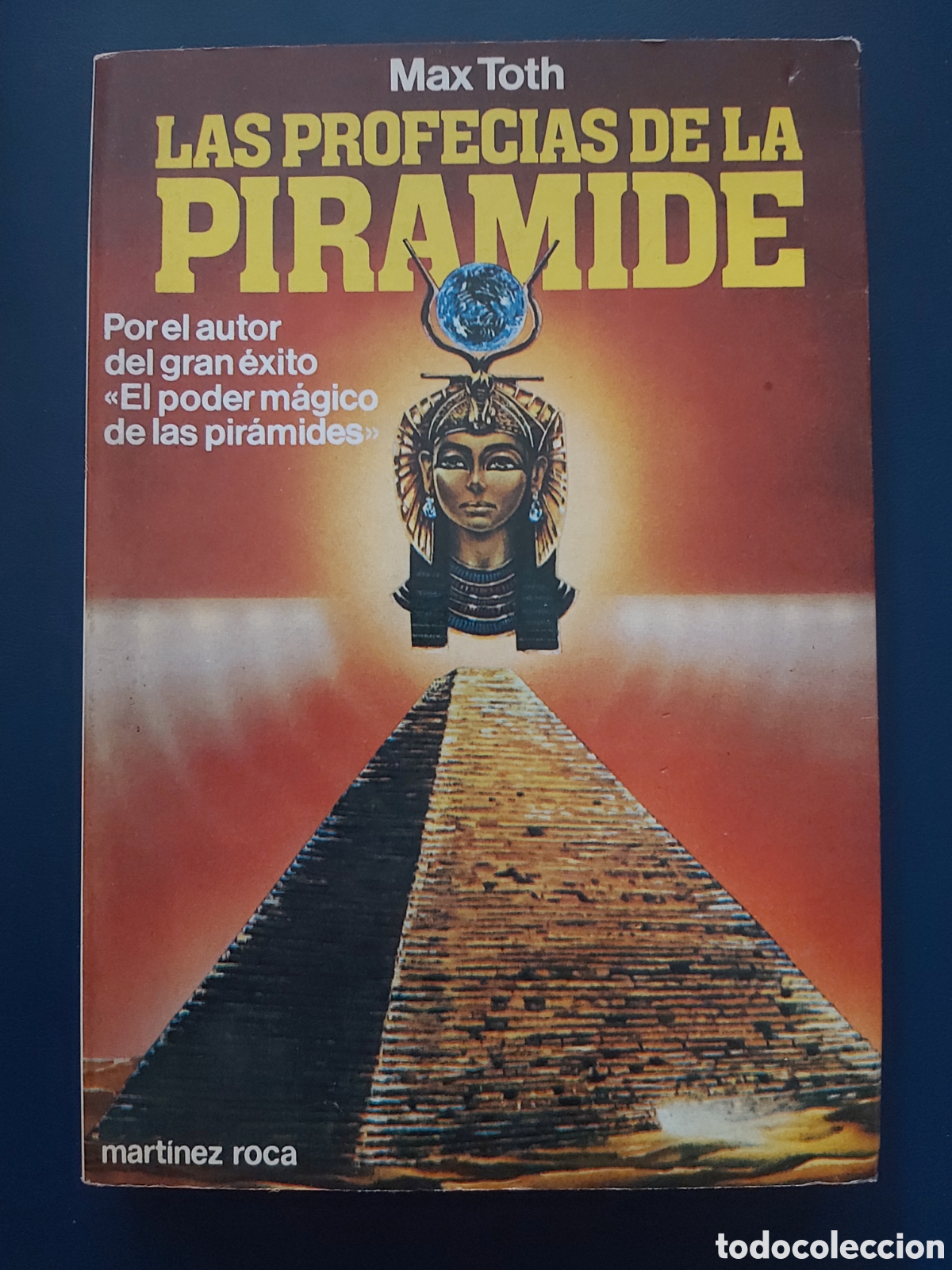 Libros de segunda mano: LAS PROFECIAS DE LA PIRAMIDE # MAX TOTH # MARTINEZ ROCA # 1981 - Foto 1
