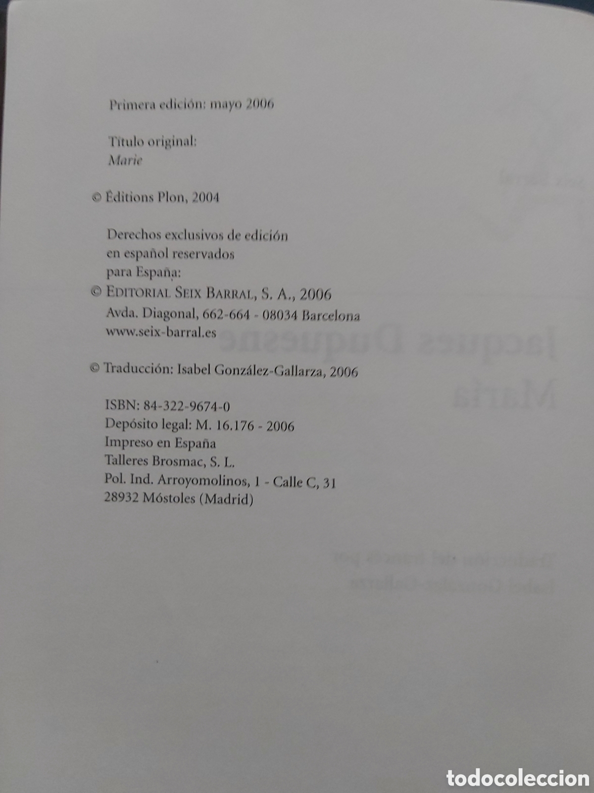 Libros de segunda mano: MAR&Iacute;A # JACQUES DUQUESNE # SEIX BARRAL # 2006 - Foto 3