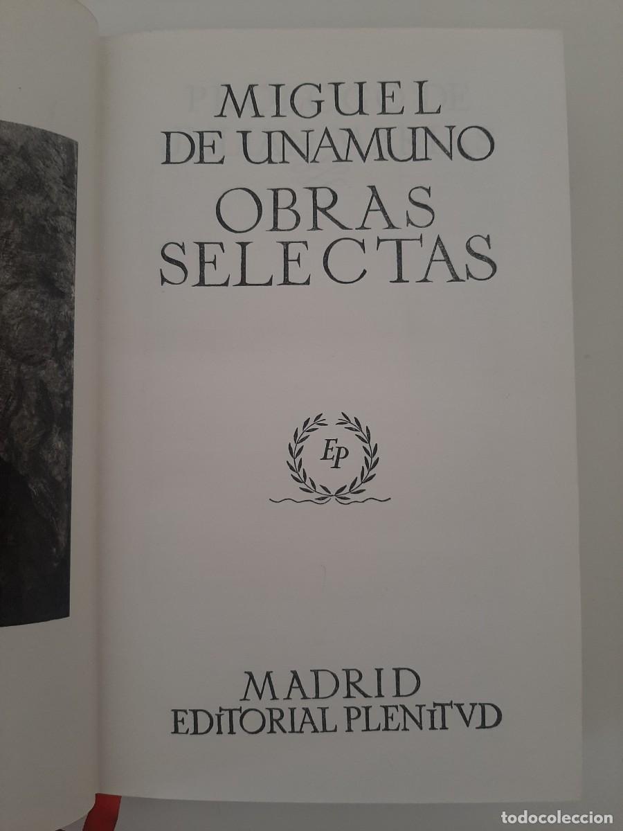 Libros de segunda mano: UNAMUNO. OBRAS SELECTAS. EDITORIAL PLENITUD. 1965 - Foto 2