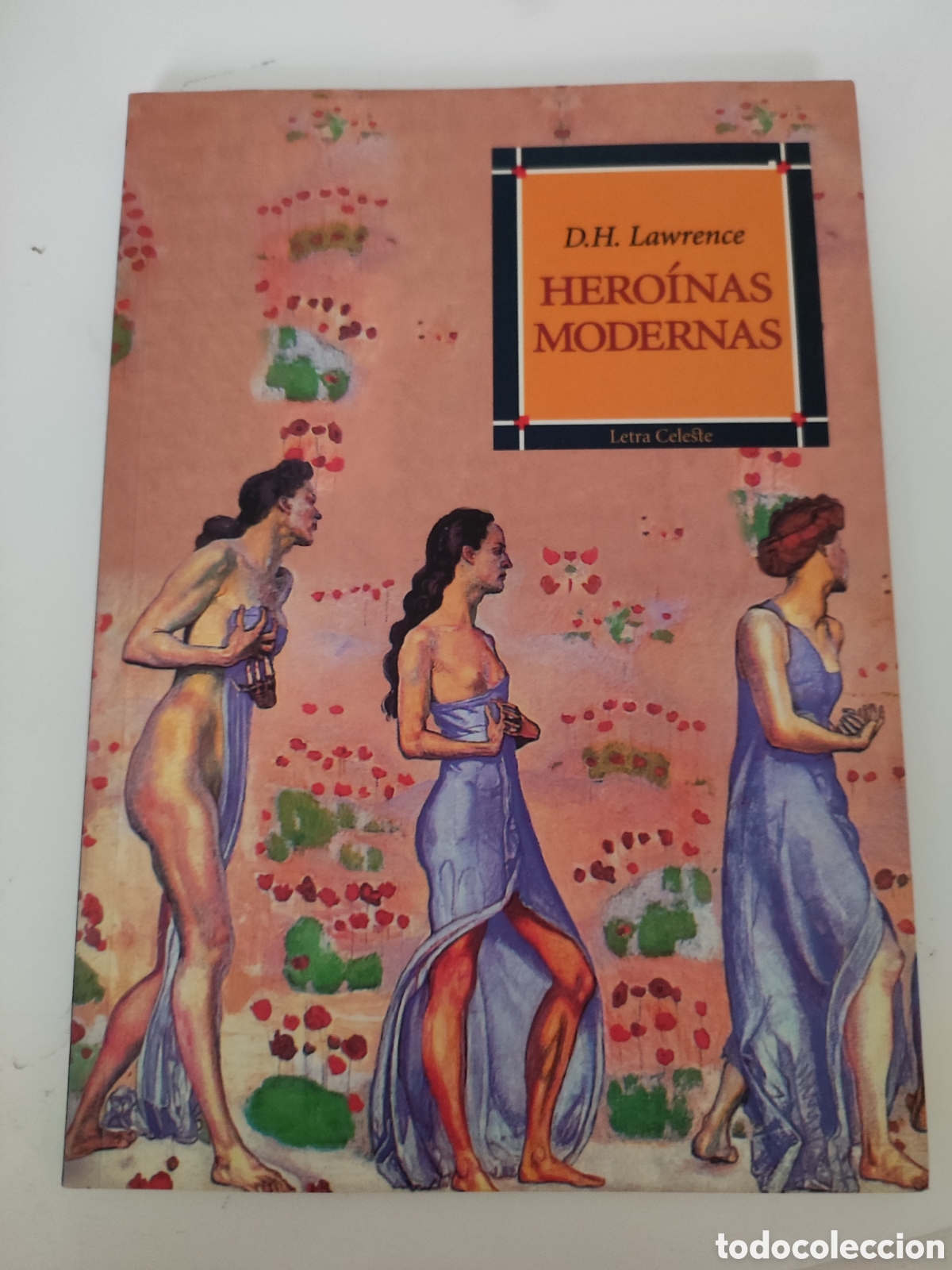 Libros de segunda mano: HEROINAS MODERNAS - D H Lawrence - Foto 1
