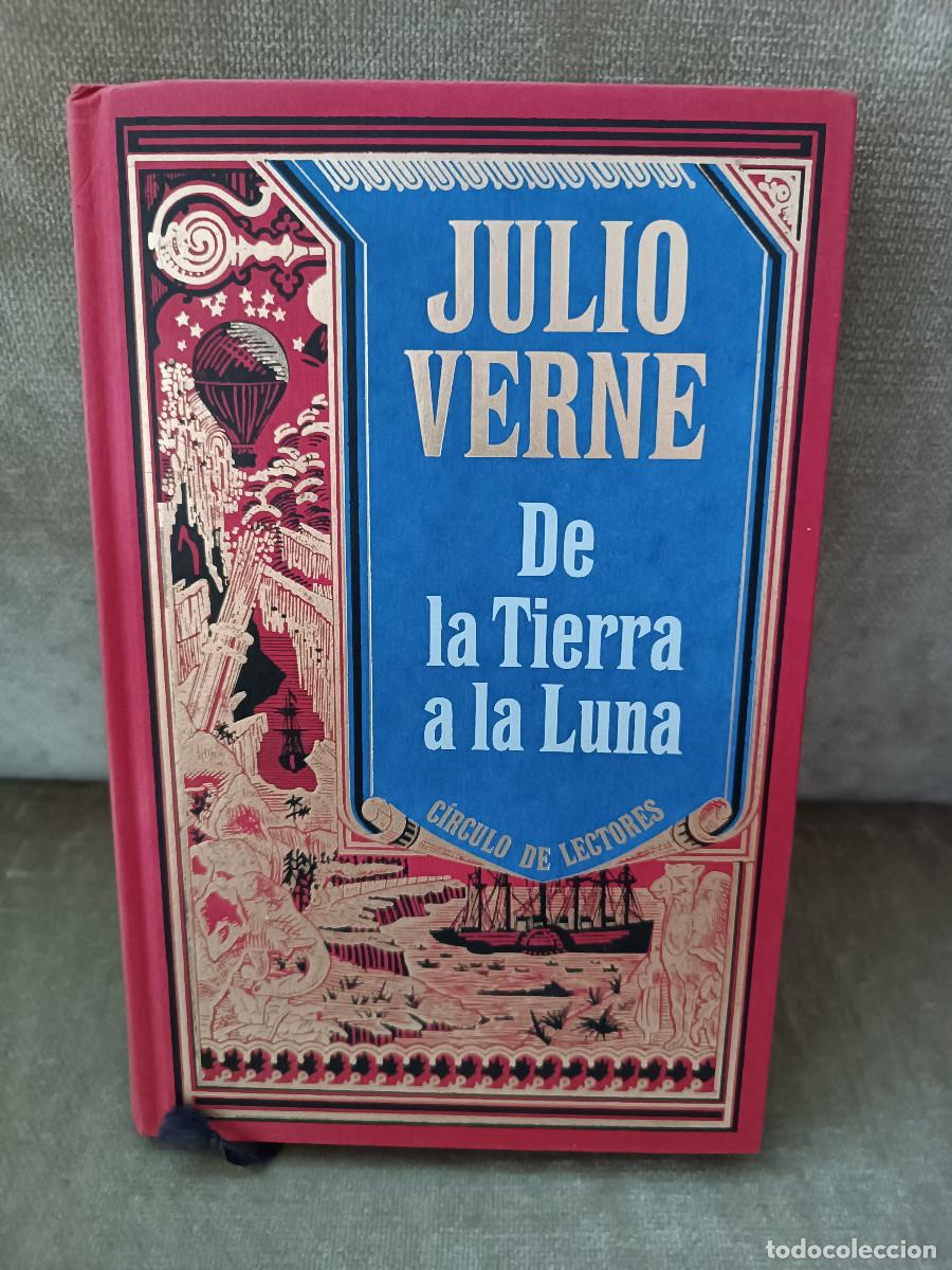 Libros de segunda mano: JULIO VERNE - DE LA TIERRA A LA LUNA - C&Iacute;RCULO DE LECTORES, 1992 - Foto 1