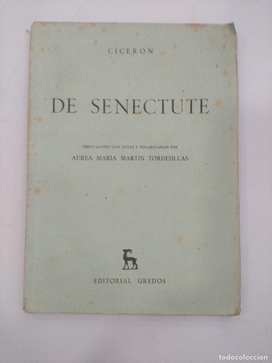 Libros de segunda mano: CICERON/DE SENECTUTE/AUREA MARIA MARTIN TORDESILLAS. - Foto 1