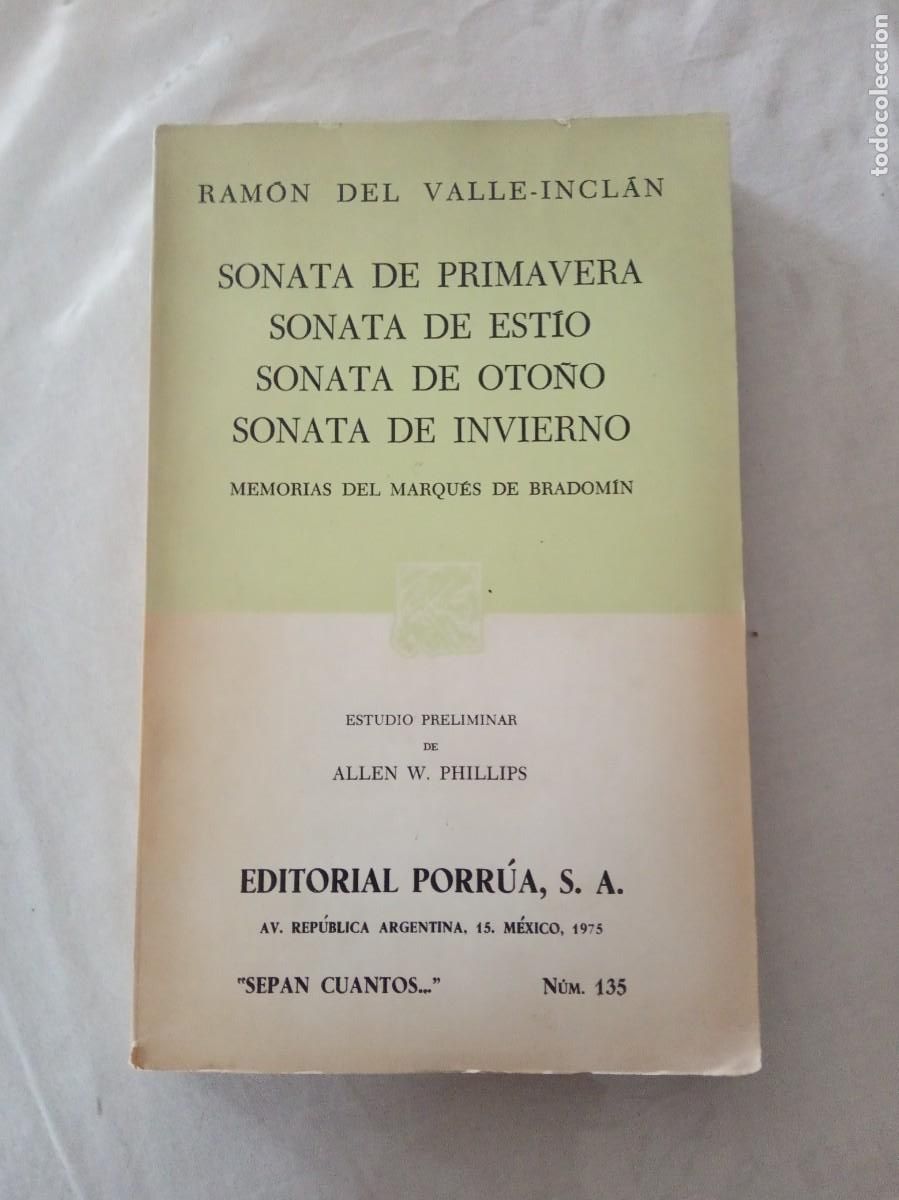 Libros de segunda mano: RAMON DEL VALLE INCLAN. SONATA DE PRIMAVERA DE ESTIO OTO&Ntilde;O INVIERNO. - Foto 1