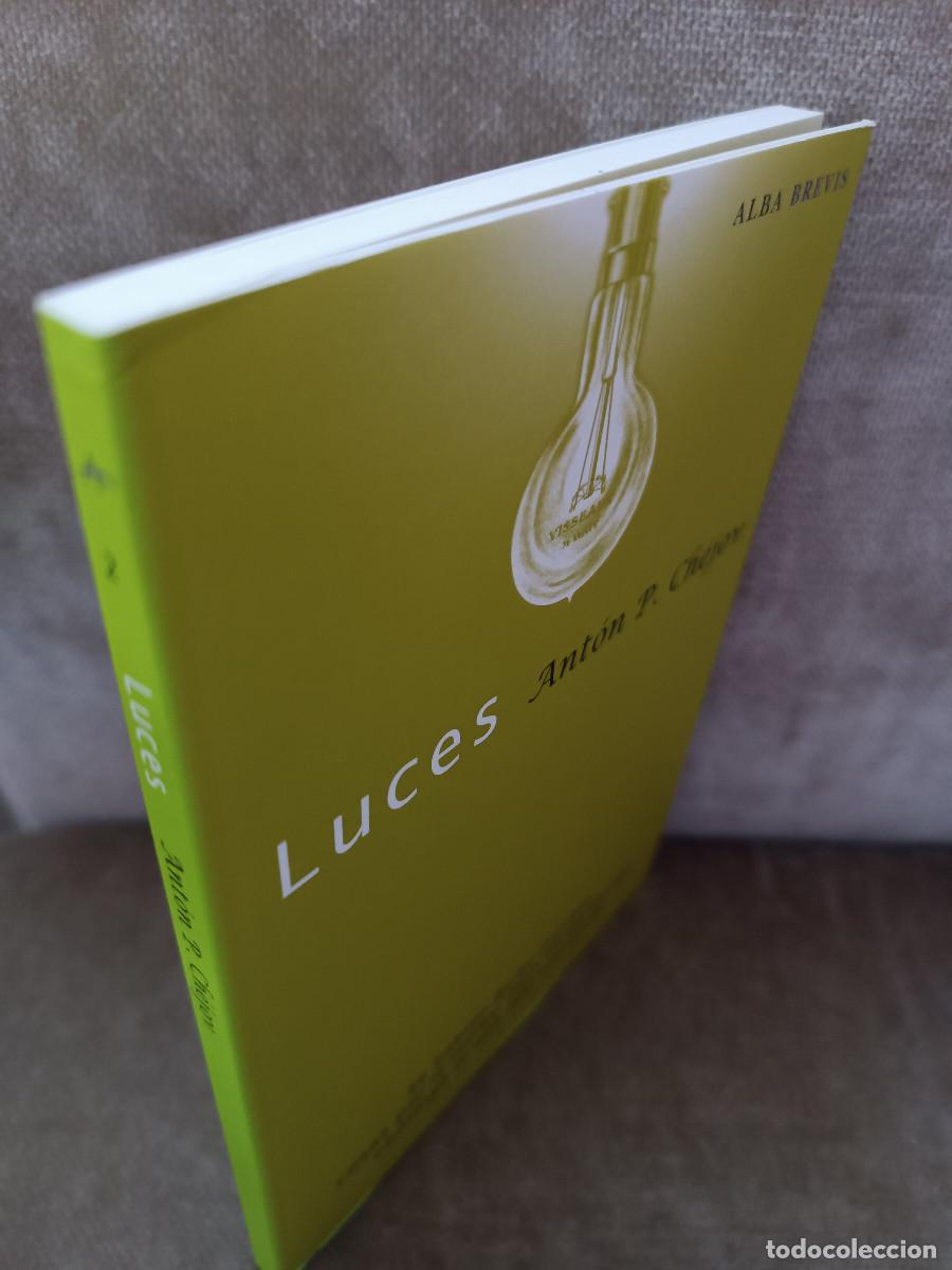 Libros de segunda mano: ANT&Oacute;N P. CH&Eacute;JOV - LUCES - ALBA, 2011 - COMO NUEVO - Foto 2