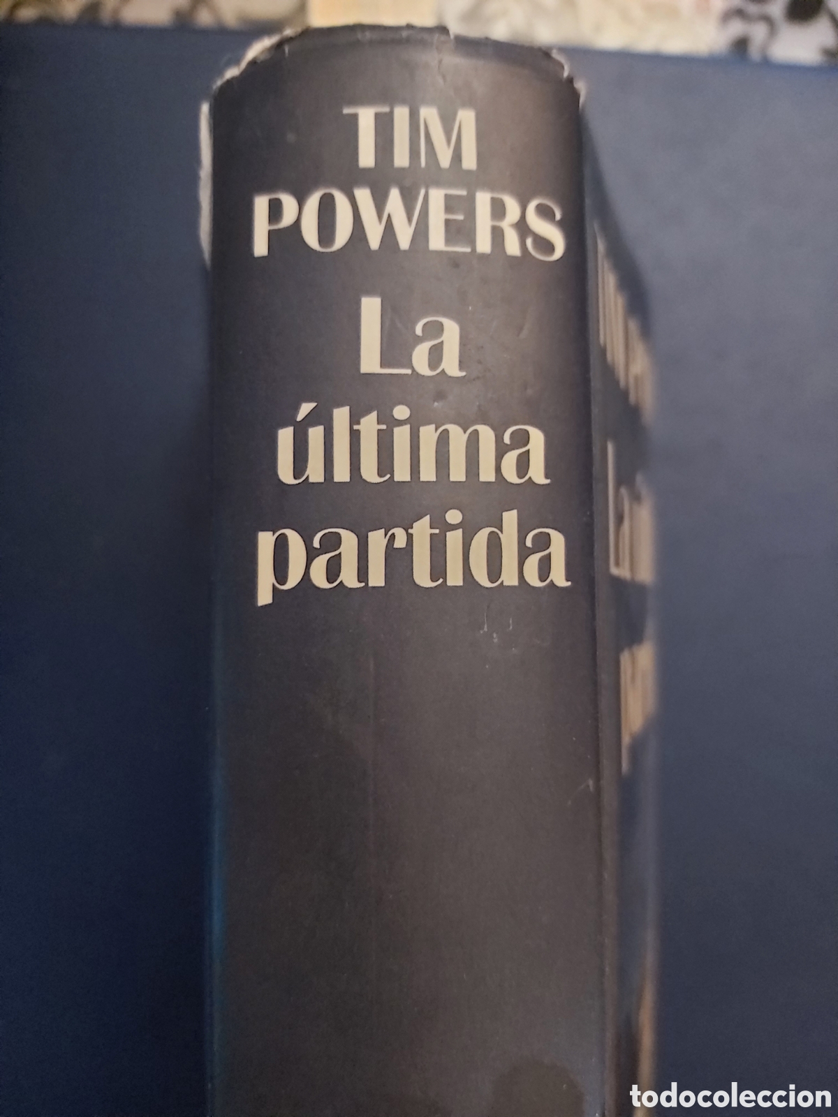 Libros de segunda mano: LA &Uacute;LTIMA PARTIDA # TIM POWERS # C&Iacute;RCULO DE LECTORES # 1993 - Foto 2