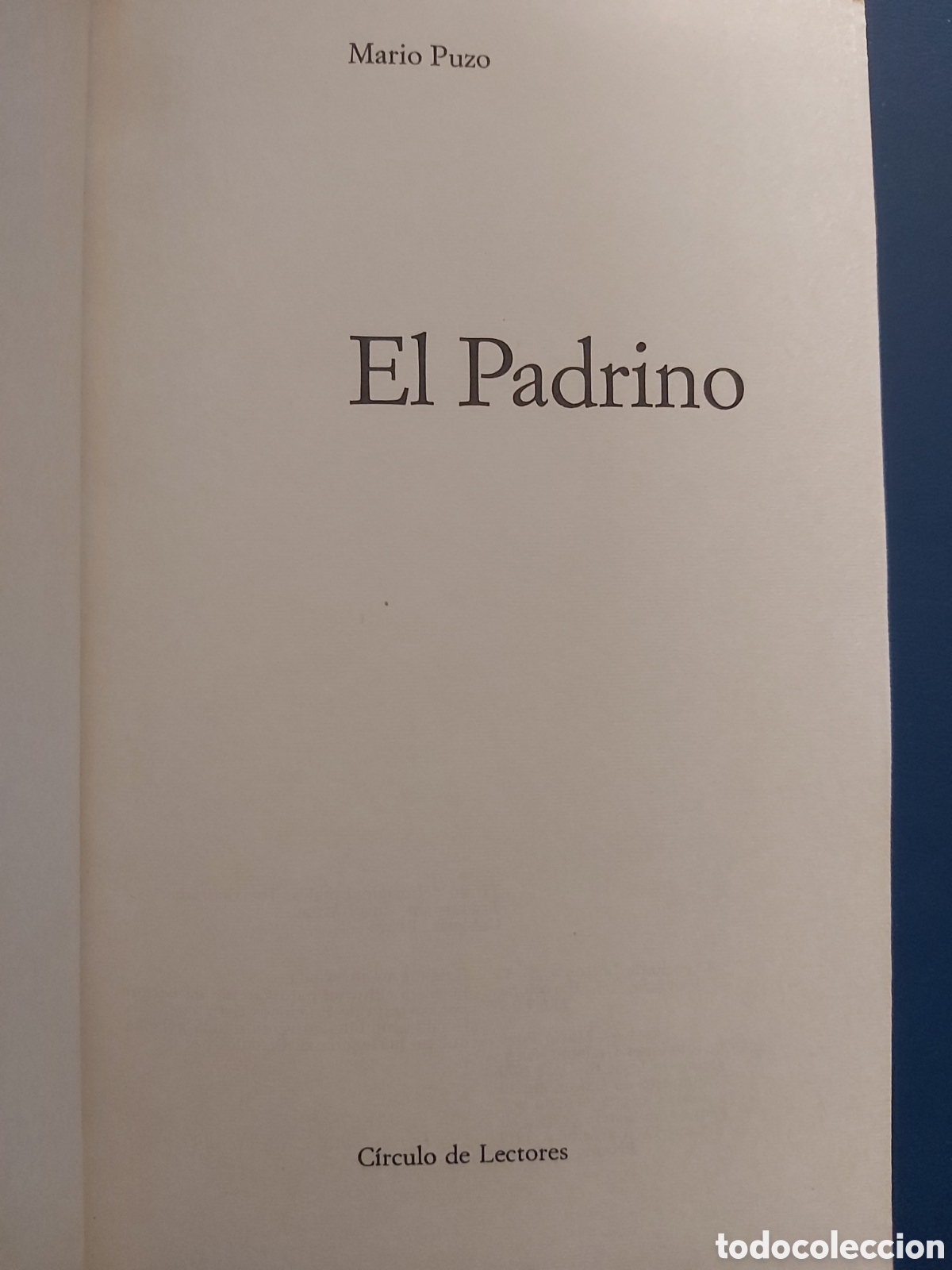 Libros de segunda mano: EL PADRINO # MARIO PUZO # C&Iacute;RCULO DE LECTORES # 1970 - Foto 2