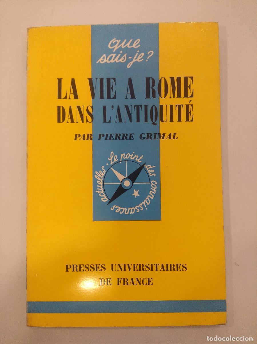 Libros de segunda mano: LA VIE A ROME DANS LANTIQUITE/PIERRE GRIMAL. - Foto 1