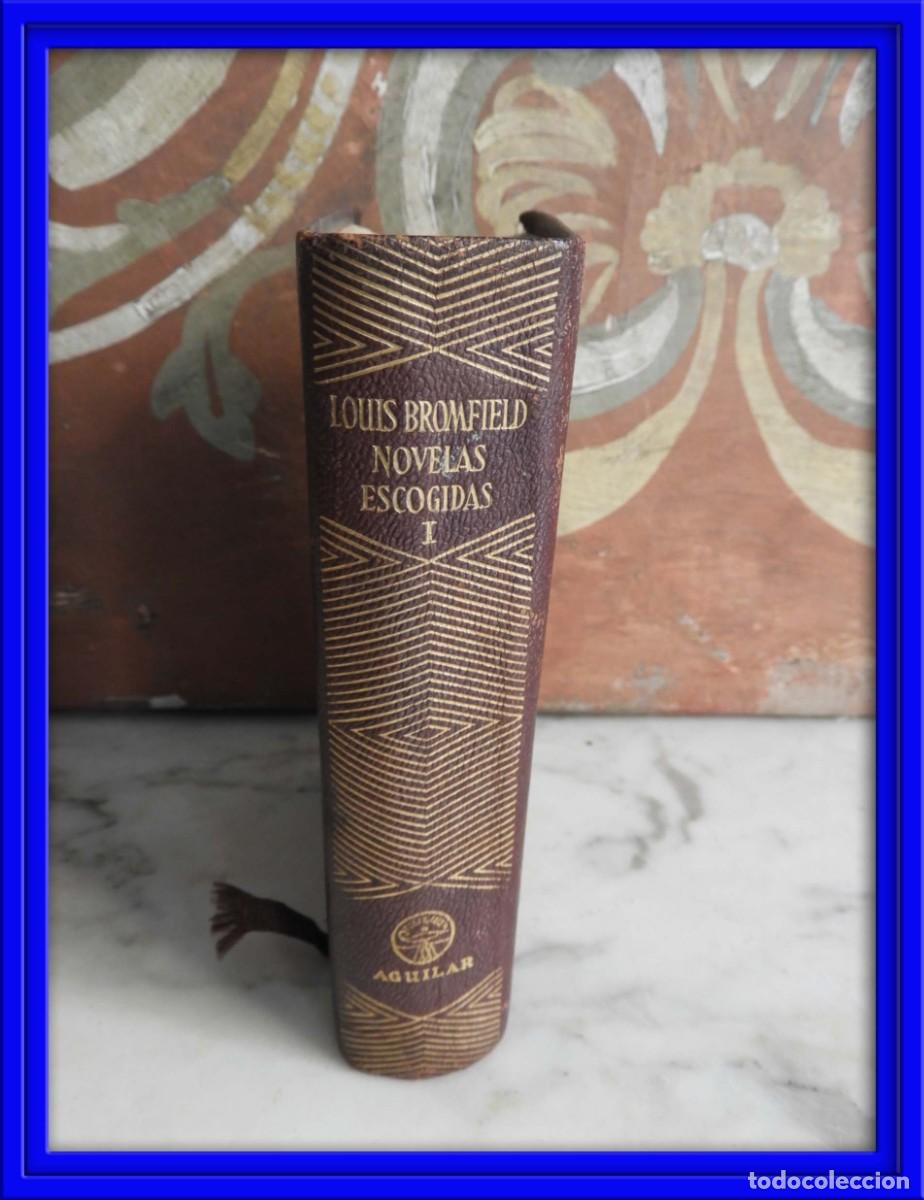 Libros de segunda mano: LIBRO NOVELAS ESCOGIDAS DE LOUIS BROMFIELD EDIT. AGUILAR - Foto 1