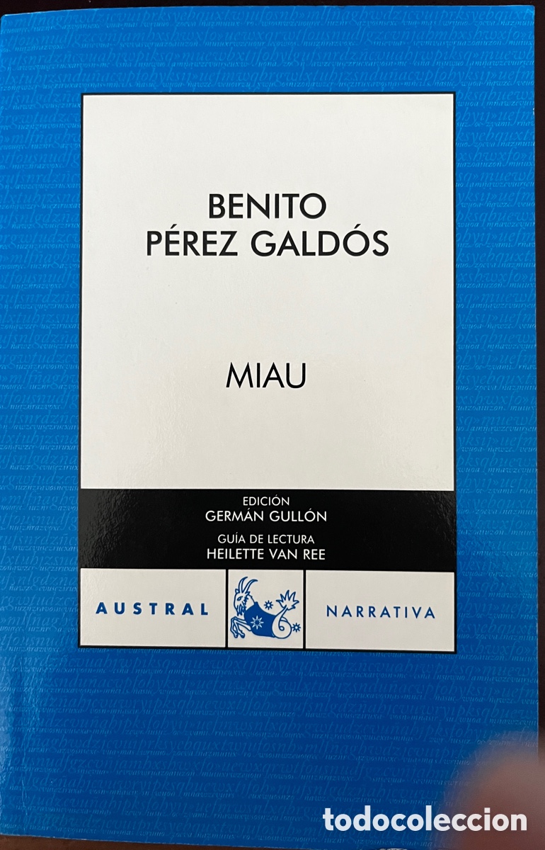 Libros de segunda mano: MIAU. Benito P&eacute;rez Gald&oacute;s. Novela - Foto 1