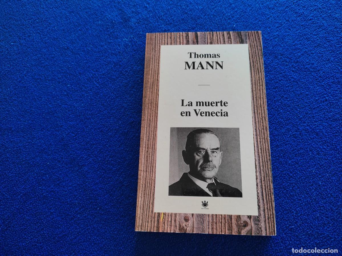 Libros de segunda mano: LA MUERTE EN VENECIA Thomas Mann RBA Ediciones 1994 - Foto 1