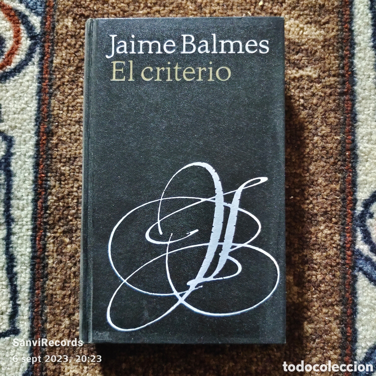 Libros de segunda mano: EL CRITERIO (JAIME BALMES) (C&Iacute;RCULO DE LECTORES) - Foto 1