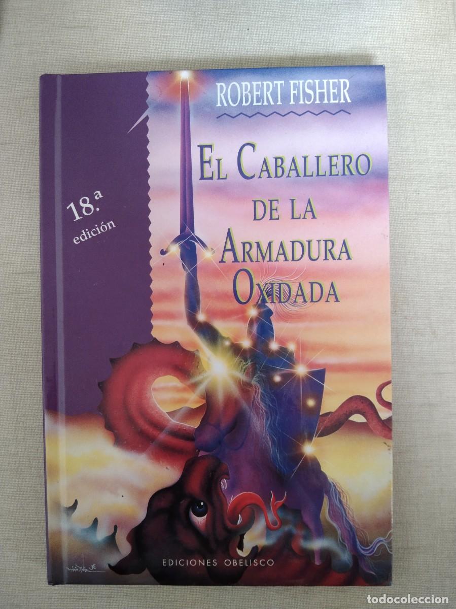 Libri di seconda mano: El caballero de la armadura oxidad