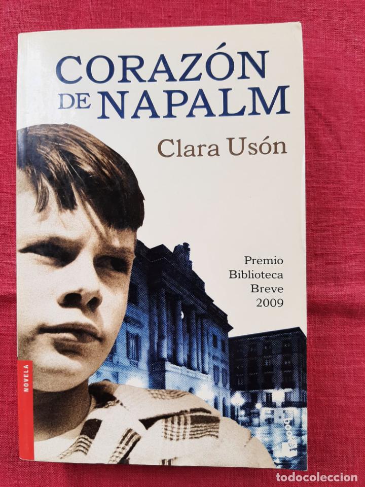 Libros de segunda mano: Coraz&oacute;n de napalm - Us&oacute;n, Clara - Foto 1