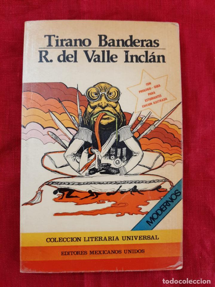 Libros de segunda mano: Tirano Banderas - Valle-Incl&aacute;n, Ram&oacute;n del - Foto 1