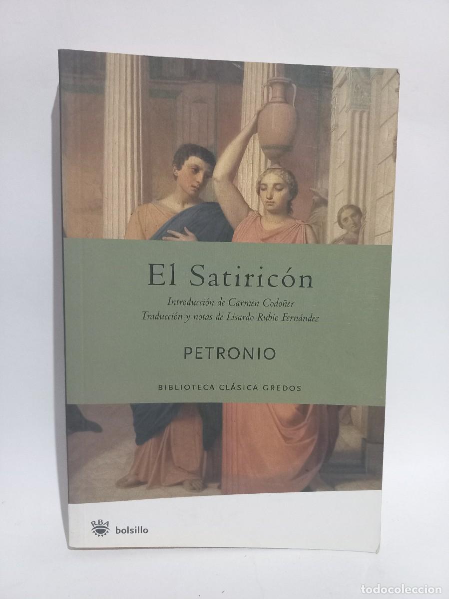 Libros de segunda mano: Petronio - El Satiric&oacute;n - 2008 - Foto 1
