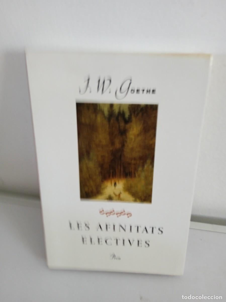 Libros de segunda mano: LES AFINITATS ELECTIVES J.W. Goethe - Foto 1