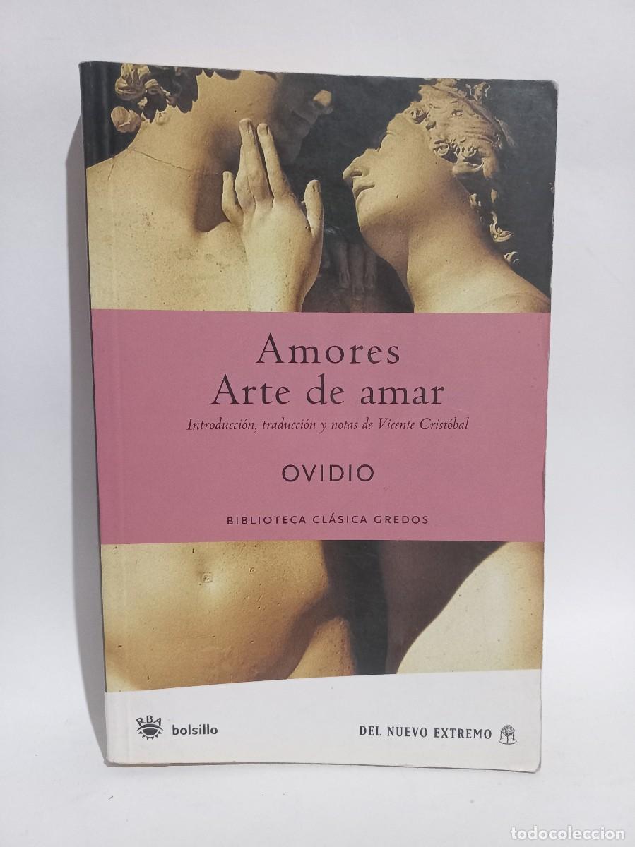 Libros de segunda mano: Ovidio - Amores, Arte de Amar - 2008 - Foto 1