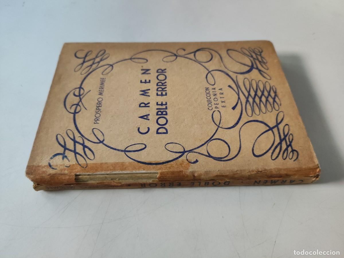 Libros de segunda mano: Carmen. Doble error. Pr&oacute;spero Merimee - Foto 3