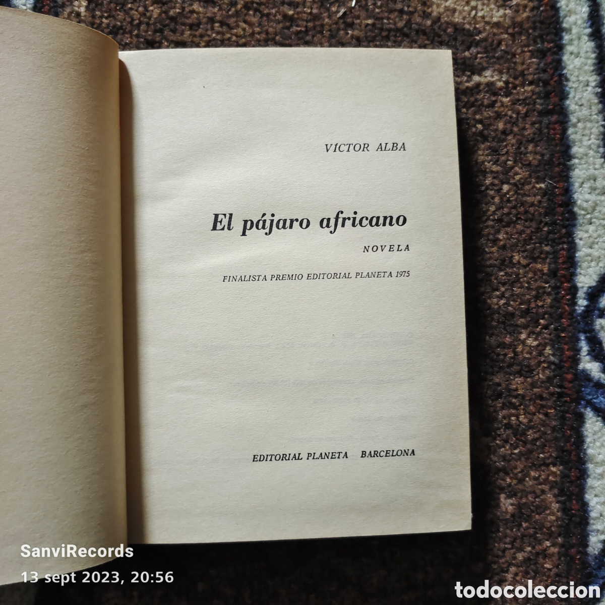 Libros de segunda mano: EL P&Aacute;JARO AFRICANO (V&Iacute;CTOR ALBA) (PLANETA) - Foto 2