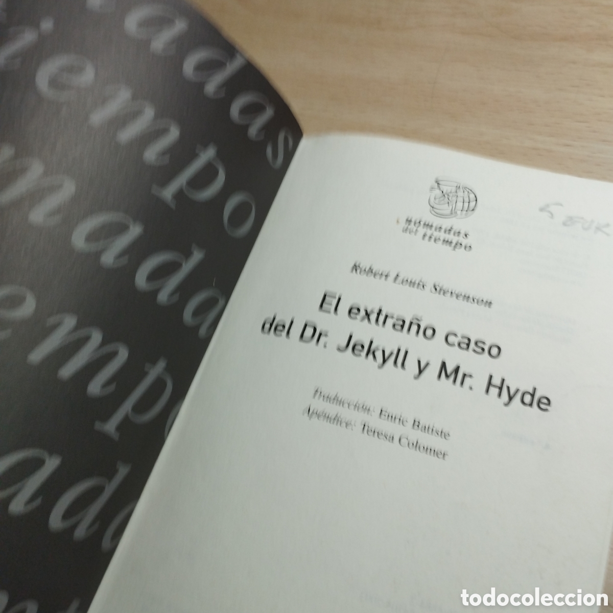 Libros de segunda mano: El extra&ntilde;o caso del Dr. Jekyll y Mr. Hyde. Robert L .Estevenson. N&oacute;madas del tiempo. - Foto 4