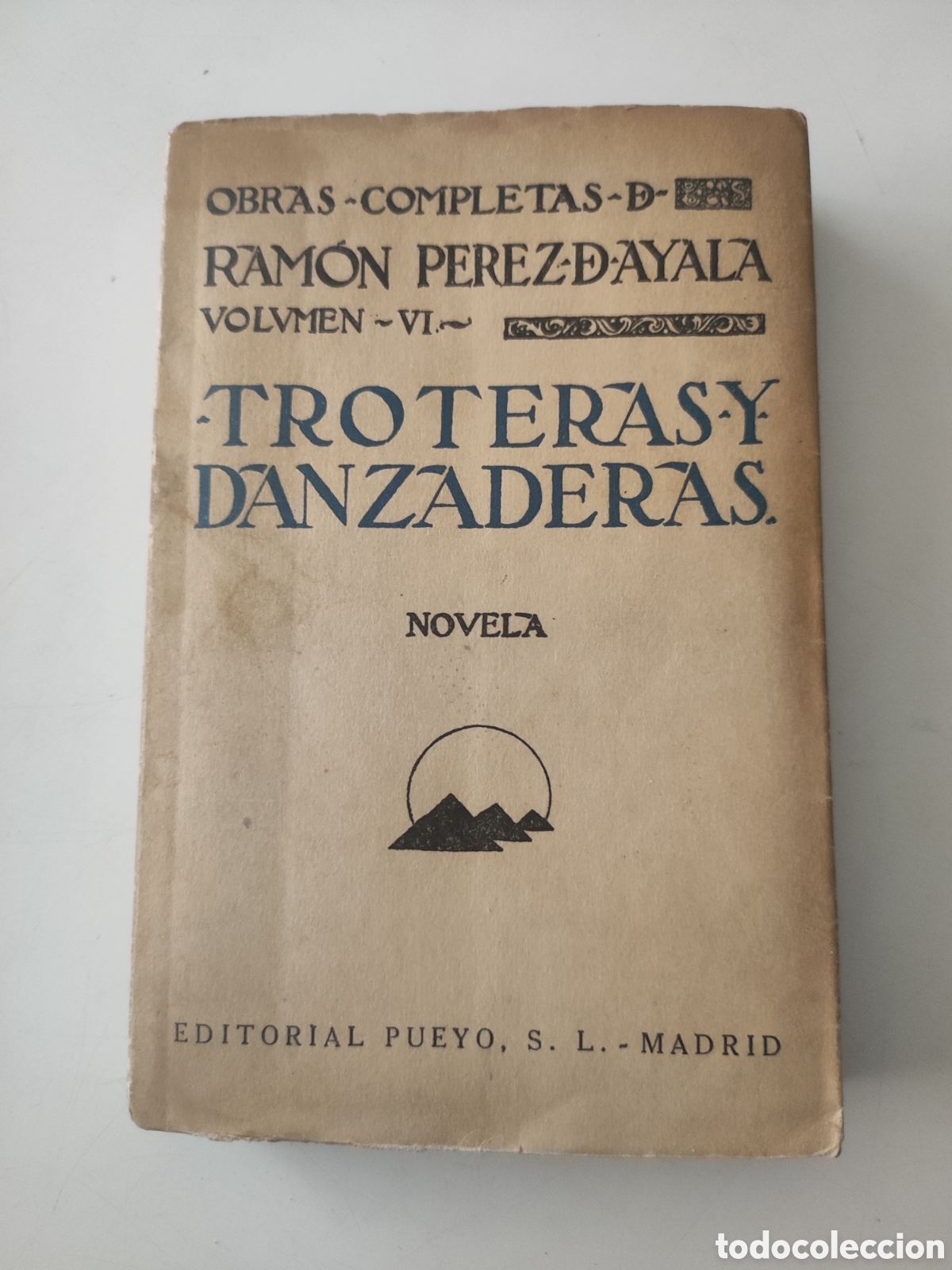 Libros de segunda mano: TROTERAS Y DANZADERAS .- Ramon Perez de Ayala - Foto 1