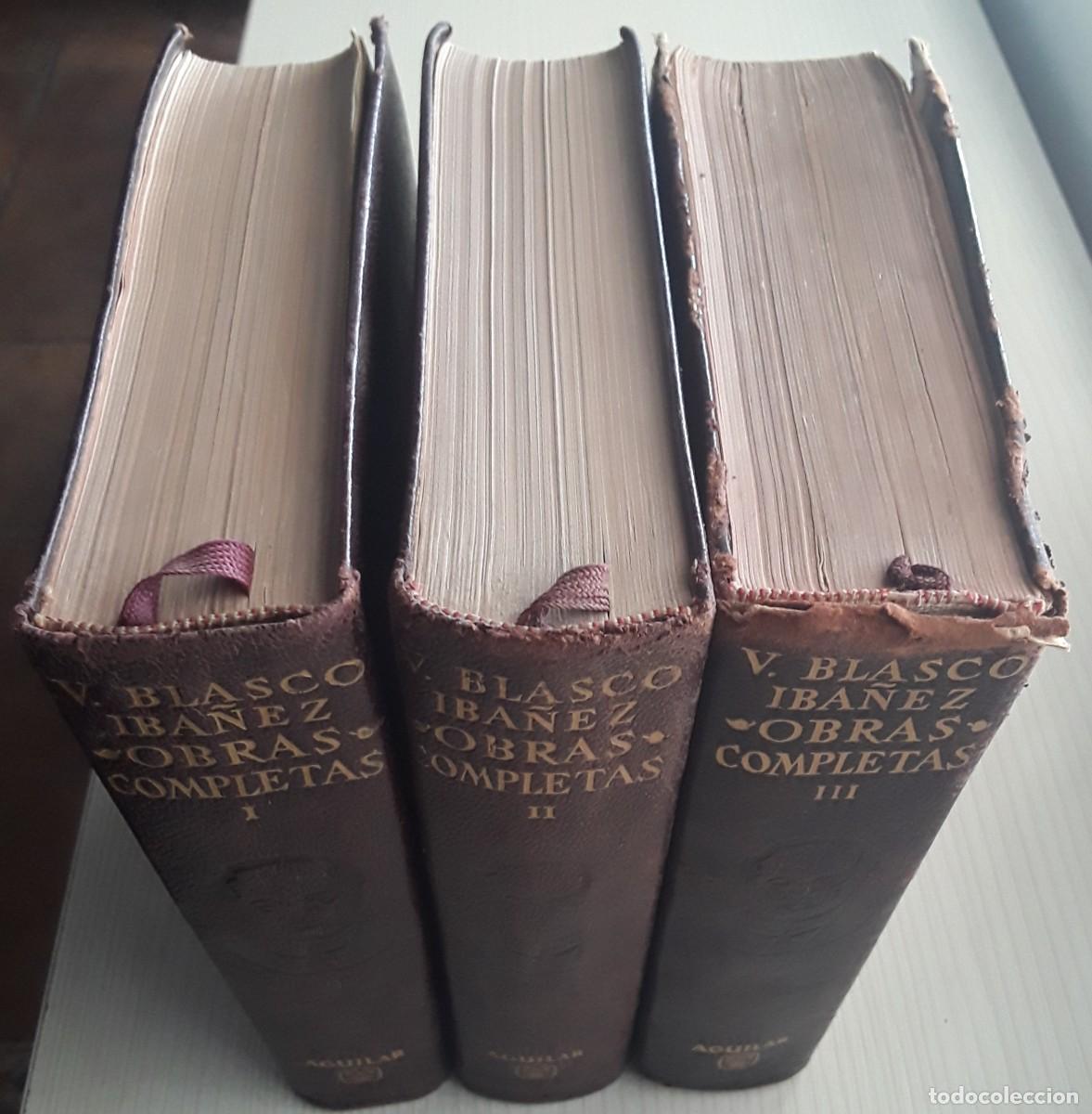 Libros de segunda mano: OBRAS COMPLETAS DE BLASCO IB&Aacute;&Ntilde;EZ. EDITORIAL AGUILAR. - Foto 2