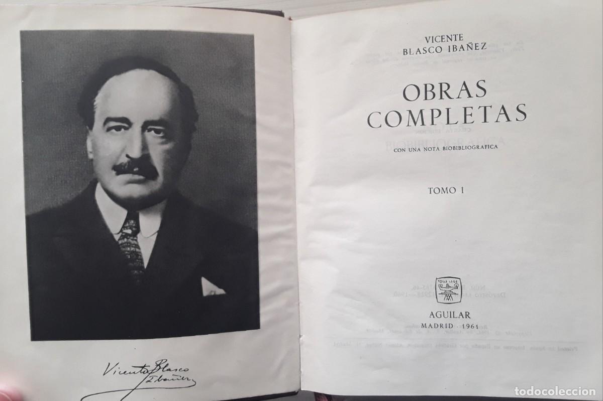 Libros de segunda mano: OBRAS COMPLETAS DE BLASCO IB&Aacute;&Ntilde;EZ. EDITORIAL AGUILAR. - Foto 4