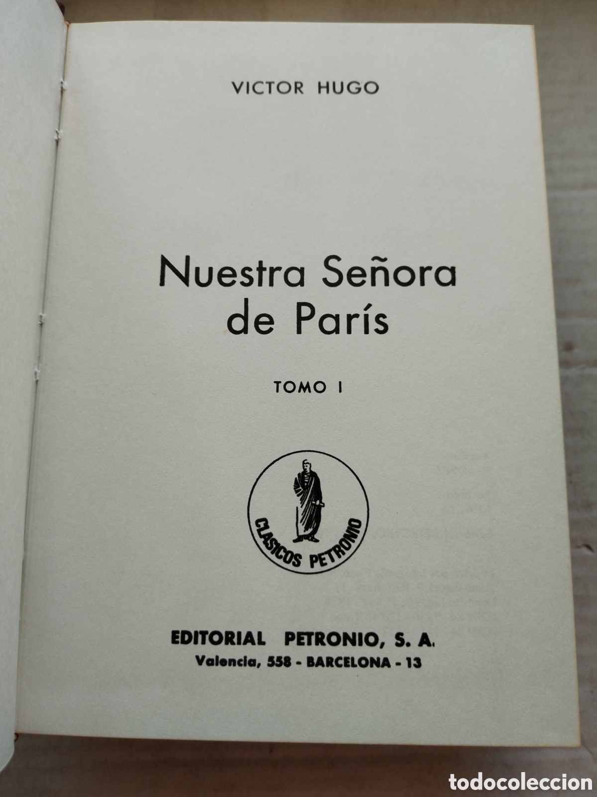 Libros de segunda mano: NUESTRA SE&Ntilde;ORA DE PAR&Iacute;S 2 TOMOS/V&Iacute;CTOR HUGO - Foto 3