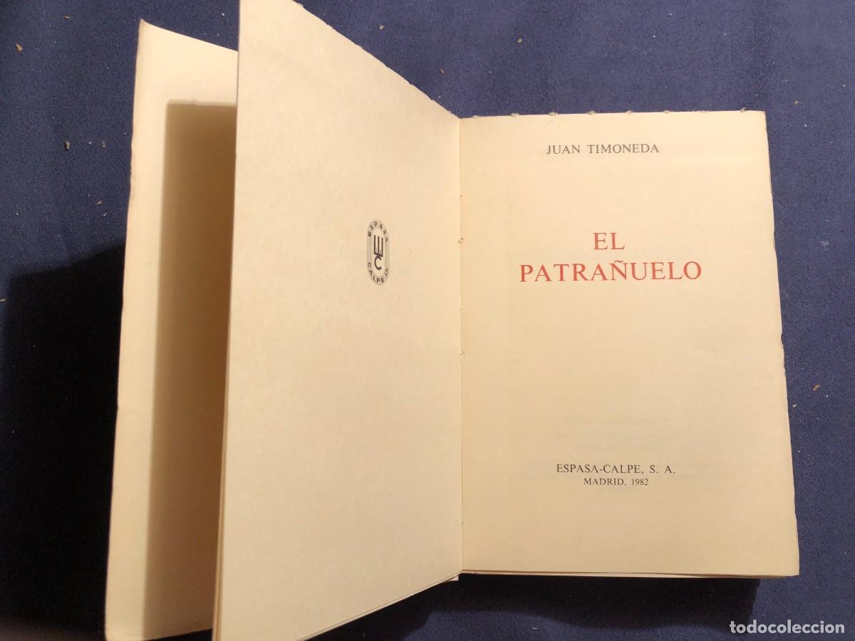 Libros de segunda mano: TIMONEDA : - EL PATRA&Ntilde;UELO - (FACS&Iacute;MIL) (ESPASA CALPE, 1982) - Foto 2